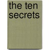 The Ten Secrets by Scott Michael Engler
