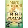 The Third Woman by Mark Burnell