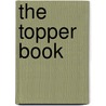 The Topper Book door John Caig