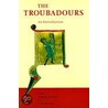 The Troubadours door Simon Gaunt
