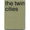 The Twin Cities door Todd R. Berger