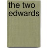 The Two Edwards door Mary Elliott