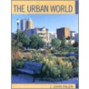 The Urban World door J. John Palen