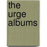 The Urge Albums by Not Available