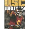 The Usc Trojans by Steven Travers