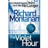 The Violet Hour by Richard Montanari