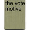 The Vote Motive by Gordon Tullock