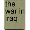The War In Iraq door Onbekend