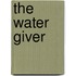 The Water Giver