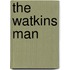 The Watkins Man
