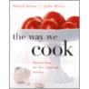 The Way We Cook by Sheryl Julian