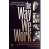The Way We Work door Cynthia Ulrich Tobias