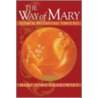 The Way of Mary by Mary Ford-Grabowsky