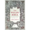The Welsh Bible by Eryn Martin White