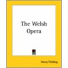 The Welsh Opera door Henry Fielding