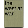 The West At War by Michael Jacobson