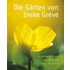 Die Garten von Ineke Greve