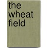 The Wheat Field door Steve Thayer