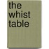 The Whist Table