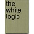 The White Logic
