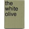 The White Olive by Fato Profugus