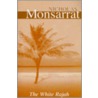 The White Rajah by Nicholas Monsarrat