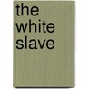 The White Slave by Charles Frederick Henningsen