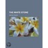 The White Stone