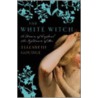 The White Witch door Elizabeth Goudge