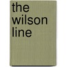 The Wilson Line door Arthur G. Credland