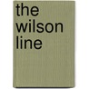 The Wilson Line by Arthur G. Credland