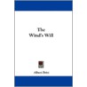 The Wind's Will door Albert Britt