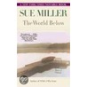 The World Below by Sue Miller