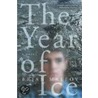The Year of Ice door Brian Malloy