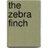 The Zebra Finch