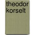 Theodor Korselt
