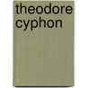 Theodore Cyphon by Unknown
