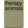 Therapy Animals door Julie Murray