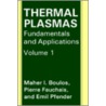 Thermal Plasmas by Pierre Fauchais