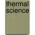 Thermal Science