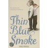 Thin Blue Smoke by Doug Worgul