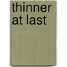 Thinner At Last by Steven Lamm