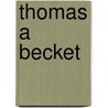 Thomas A Becket door George Darley