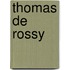 Thomas De Rossy