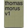 Thomas Morus V1 by Valentine Du Craon