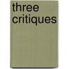 Three Critiques door Immanual Kant