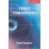 Three Tomorrows door Frank Brennan