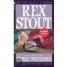 Three Witnesses door Rex Stout