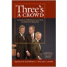Three's A Crowd by Walter Stone