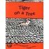 Tiger on a Tree
